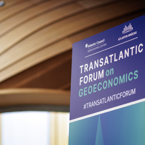 Transatlantic Forum on GeoEconomics:  Next Frontiers in Finance, Technology, and Energy